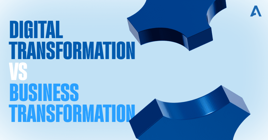 business transformation vs digital transformation